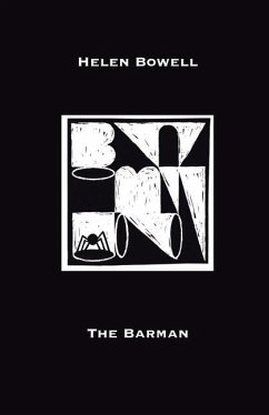 The Barman - Bowell, Helen