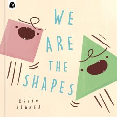 We Are the Shapes - Jenner, Kevin