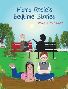 Mama Rosie's Bedtime Stories - McAllister, Rosie J.