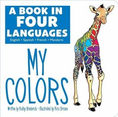 A Book in Four Languages: My Colors - Broderick, Kathy