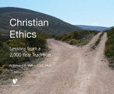 Christian Ethics: Lessons from a 2,000-Year Tradition