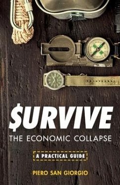 Survive--The Economic Collapse - San Giorgio, Piero