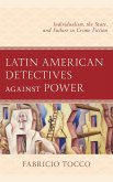 Latin American Detectives against Power