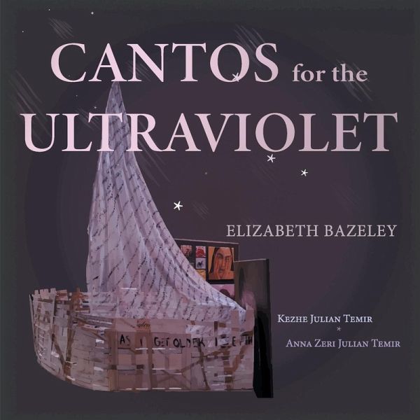 Cantos for the Ultraviolet Cantos for the Ultraviolet