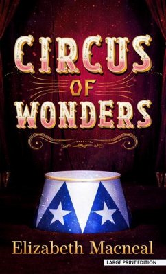 Circus of Wonders - Macneal, Elizabeth