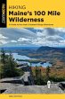 Hiking Maine's 100 Mile Wilderness - Bild 1