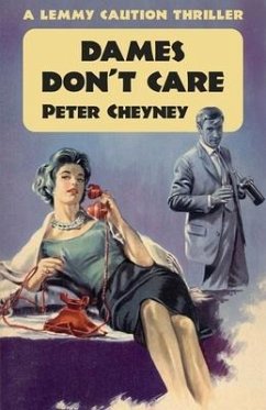 Dames Don't Care - Cheyney, Peter