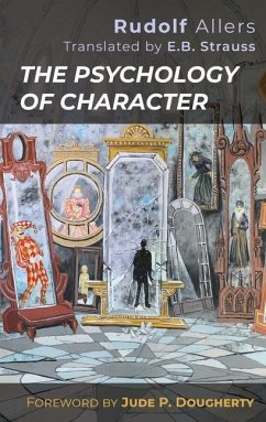 The Psychology of Character - Allers, Rudolf