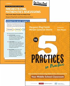 Bundle: Smith: The Five Practices in Practice Middle School + On-Your-Feet Guide to Orchestrating Mathematics Discussions: The Five Practices in Practice - Smith; Sherin, Miriam Gamoran