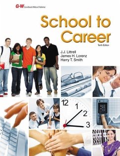 School to Career - Littrell Ed D, J J; Lorenz Ed D, James H; Smith Ed D, Harry T