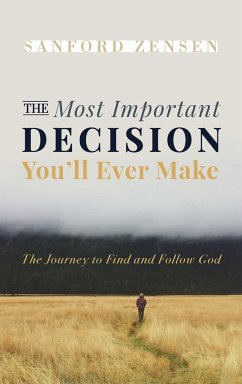 The Most Important Decision You'll Ever Make - Zensen, Sanford