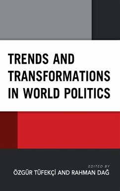 Trends and Transformations in World Politics