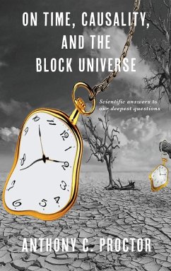 On Time, Causality, and the Block Universe - Proctor, Anthony C