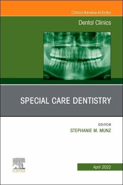 Special Care Dentistry, an Issue of Dental Clinics of North America