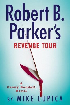 Robert B. Parker's Revenge Tour - Lupica, Mike