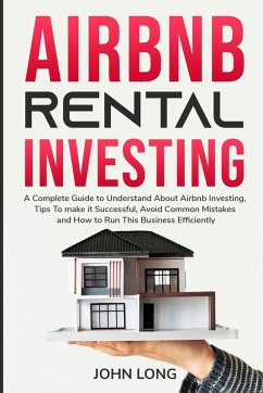 Airbnb Rental Investing - John Long Airbnb Rental Investing - John Long