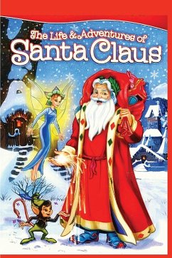 The Life and Adventures of Santa Claus - L. Frank Baum