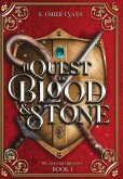 A Quest of Blood and Stone