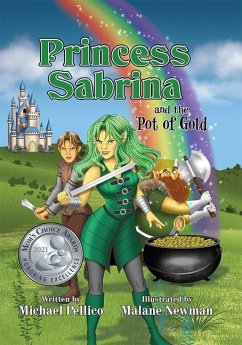 Princess Sabrina and the Pot of Gold: New Edition - Pellico, Michael