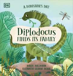 A Dinosaur's Day: Diplodocus Finds Its Family - Bedia, Elizabeth Gilbert