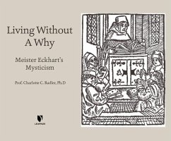 Living Without a Why: Meister Eckhart's Mysticism