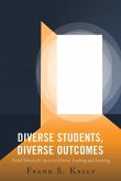 Diverse Students, Diverse Outcomes