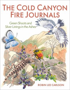 The Cold Canyon Fire Journals - Carlson, Robin Lee