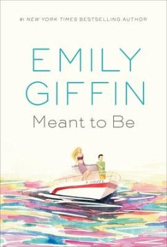 Meant to Be - Giffin, Emily