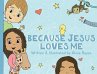 Because Jesus Loves Me - Bild 1