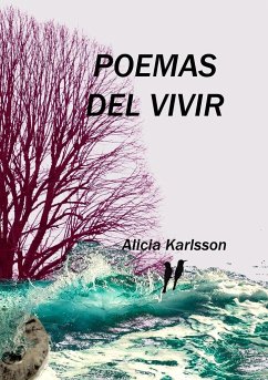 Poemas del Vivir - Karlsson, Alicia