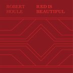 Robert Houle: Red Is Beautiful