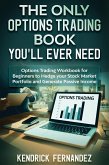 The Only Options Trading Book You Will Ever Need