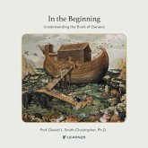 In the Beginning: Understanding the Book of Genesis