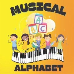 Musical Alphabet: An Early Learners Picture Book with the ABCs of Musical Instruments - Belfon, Latoya; Academics, Labworks