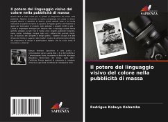 Il potere del linguaggio visivo del colore nella pubblicità di massa - Kabuya Kabamba, Rodrigue