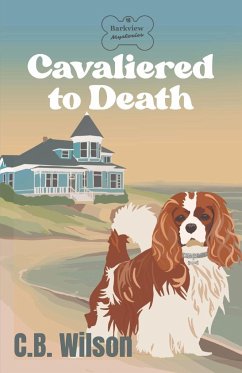 Cavaliered to Death - Wilson, C. B.