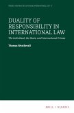 Duality of Responsibility in International Law: The Individual, the State, and International Crimes
