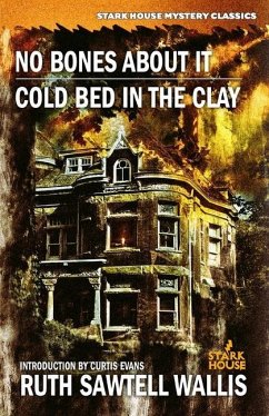 No Bones About It / Cold Bed in the Clay - Wallis, Ruth Sawtell