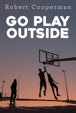 Go Play Outside - Cooperman, Robert