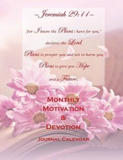 Jeremiah 29: 11 Monthly Motivation & Devotion Journal Calendar - Taylor, Frizella