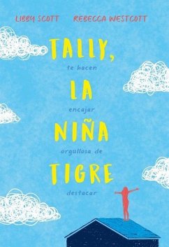 Tally, La Niña Tigre - Scott, Libby