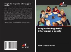 Pregiudizi linguistici intergruppi a scuola - Salès-Wuillemin, Edith