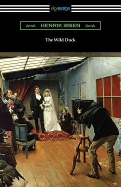 The Wild Duck - Ibsen, Henrik