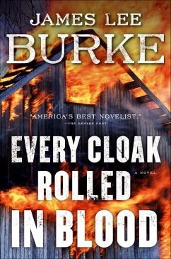 Every Cloak Rolled in Blood - Burke, James Lee