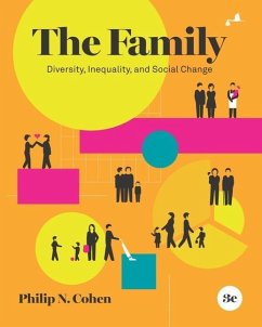 The Family: Diversity, Inequality, and Social Change - Cohen, Philip N.