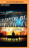La Capital de la Aventura (Narración En Castellano): Misión 9 de la Serie Océano Negro