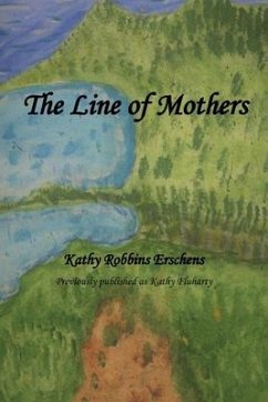 The Line of Mothers: 2nd Edition - Robbins Erschens, Kathy