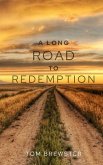 A Long Road to Redemption