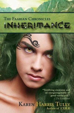 The Faarian Chronicles: Inheritance - Tully, Karen Harris