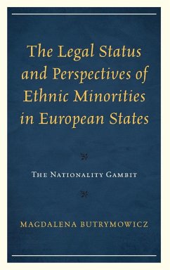 The Legal Status and Perspectives of Ethnic Minorities in European States - Butrymowicz, Magdalena